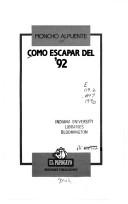 Cover of: Como escapar del '92 by Moncho Alpuente