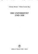 Cover of: Die Universität und 1938