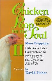 Cover of: Chicken poop for the soul II: more droppings : a parody