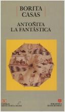 Antoñita la fantástica by Borita Casas