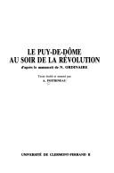 Cover of: Le Puy-de-Dôme au soir de la Révolution by N. Ordinaire