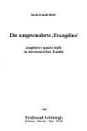 Cover of: Die ausgewanderte "Evangeline": Longfellows epische Idylle im übersetzerischen Transfer