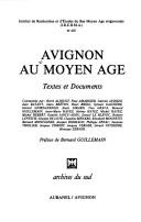 Cover of: Avignon au Moyen Age by commentés par Hervé Aliquot ... [et al.] ; préface de Bernard Guillemain.