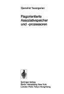 Cover of: Flagorientierte Assoziativspeicher und -prozessoren by Djamshid Tavangarian
