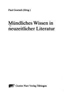 Cover of: Mündliches Wissen in neuzeitlicher Literatur