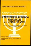 Cover of Comentarios hebreos medievales al Libro de Amos by Gregorio Ruiz González