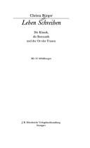 Cover of: Leben Schreiben: die Klassik, die Romantik und der Ort der Frauen
