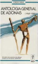 Cover of: Antología general de Adonais (1969-1989) by prólogo de Luis Jimenez Martos.