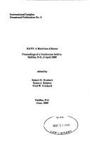 Cover of: NATO, a maritime alliance: proceedings of a conference held in Halifax, N.S., 6 April 1989