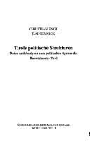 Cover of: Tirols politische Strukturen: Daten und Analysen zum politischen System des Bundeslandes Tirol