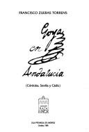 Cover of: Goya en Andalucia (Córdoba, Sevilla y Cádiz)