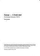 Cover of: Europe, a fresh start: the Schuman Declaration, 1950-90