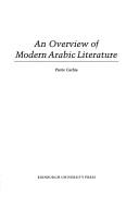 Cover of: An overview of modern Arabic literature