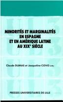 Cover of: Minorités et marginalités en Espagne et en Amérique latine au XIXème siècle