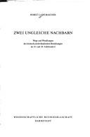 Cover of: Zwei ungleiche Nachbarn: Wege und Wandlungen der deutsch-niederländischen Beziehungen im 19. und 20. Jahrhundert