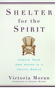 Cover of: Shelter for the Spirit: Create Your Own Haven in a Hectic World