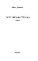 Les chutes centrales by Pierre Mertens