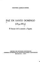 Cover of: Paz en Santo Domingo (1854-1865): el fracaso de la anexión a España