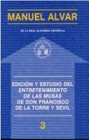 Cover of: Edición y estudio del Entretenimiento de las musas de don Francisco de la Torre y Sevil