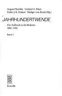 Cover of: Jahrhundertwende: der Aufbruch in die Moderne, 1880-1930