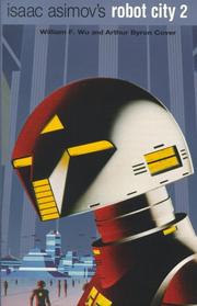 Cover of: Isaac Asimov's Robot City 2 by Byron Preiss
