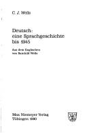 Cover of: Deutsch, ein Sprachgeschichte bis 1945