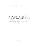 Lavori e studi di archeologia by Italy. Soprintendenza archeologica di Roma.