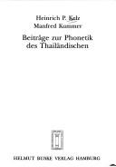 Cover of: Beiträge zur Phonetik des Thailändischen by Heinrich P. Kelz, Heinrich P. Kelz