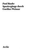 Cover of: Spaziergänge durch Goethes Weimar