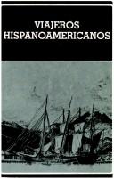 Cover of: Viajeros hispanoamericanos by compilación, prólogo y bibliografía, Estuardo Núñez.