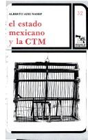 Cover of: El estado mexicano y la CTM