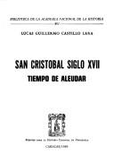 Cover of: San Cristóbal, siglo XVII by Lucas G. Castillo Lara