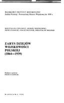 Cover of: Zarys dziejów wojskowości polskiej w latach 1864-1939