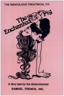Cover of: The enchanted pig: a fairy tale for the disenchanted