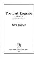Cover of: The last exquisite: a portait of Frederic Manning