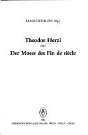 Cover of: Theodor Herzl, oder, Der Moses des Fin de siècle