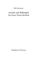 Cover of: Artistik und Rollenspiel: das System Thomas Bernhard