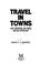 Cover of: Travel in towns