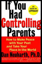 Cover of: If You Had Controlling Parents by Dan Neuharth