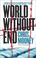 Cover of: World Without End