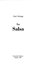 Cover of: La salsa by José Arteaga