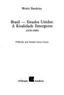 Cover of: Brasil-Estados Unidos: a rivalidade emergente, 1950-1988