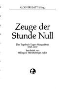 Zeuge der Stunde Null by Eugen Margarétha
