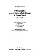 Cover of: Bibliographie des jüdischen Schrifttums in Deutschland, 1933-1943
