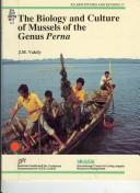Cover of: The biology and culture of mussels of the genus Perna