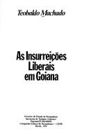 As insurreições liberais em Goiana by Teobaldo Machado