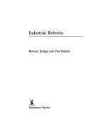 Cover of: Industrial robotics by Bernard Hodges, Bernard Hodges