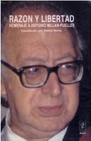 Cover of: Razón y libertad: homenaje a Antonio Millán-Puelles