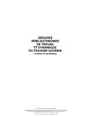 Cover of: Groupes semi-autonomes de travail et dynamique du pouvoir ouvrier: l'évolution du cas Steinberg