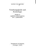 Cover of: Vorsehungsglaube und Kosmologie: Studien zu englischen Selbstzeugnissen des 17. Jahrhunderts